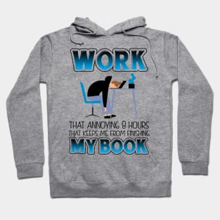 Funny Work T-shirt For Book Lovers Hoodie